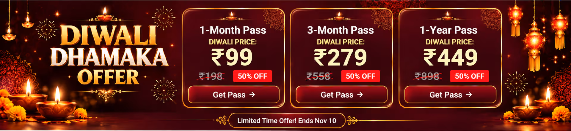 Diwali Dhamaka Offer - 1-Month Pass ₹99, 3-Month Pass ₹279, 1-Year Pass ₹449 - Ends Nov 10